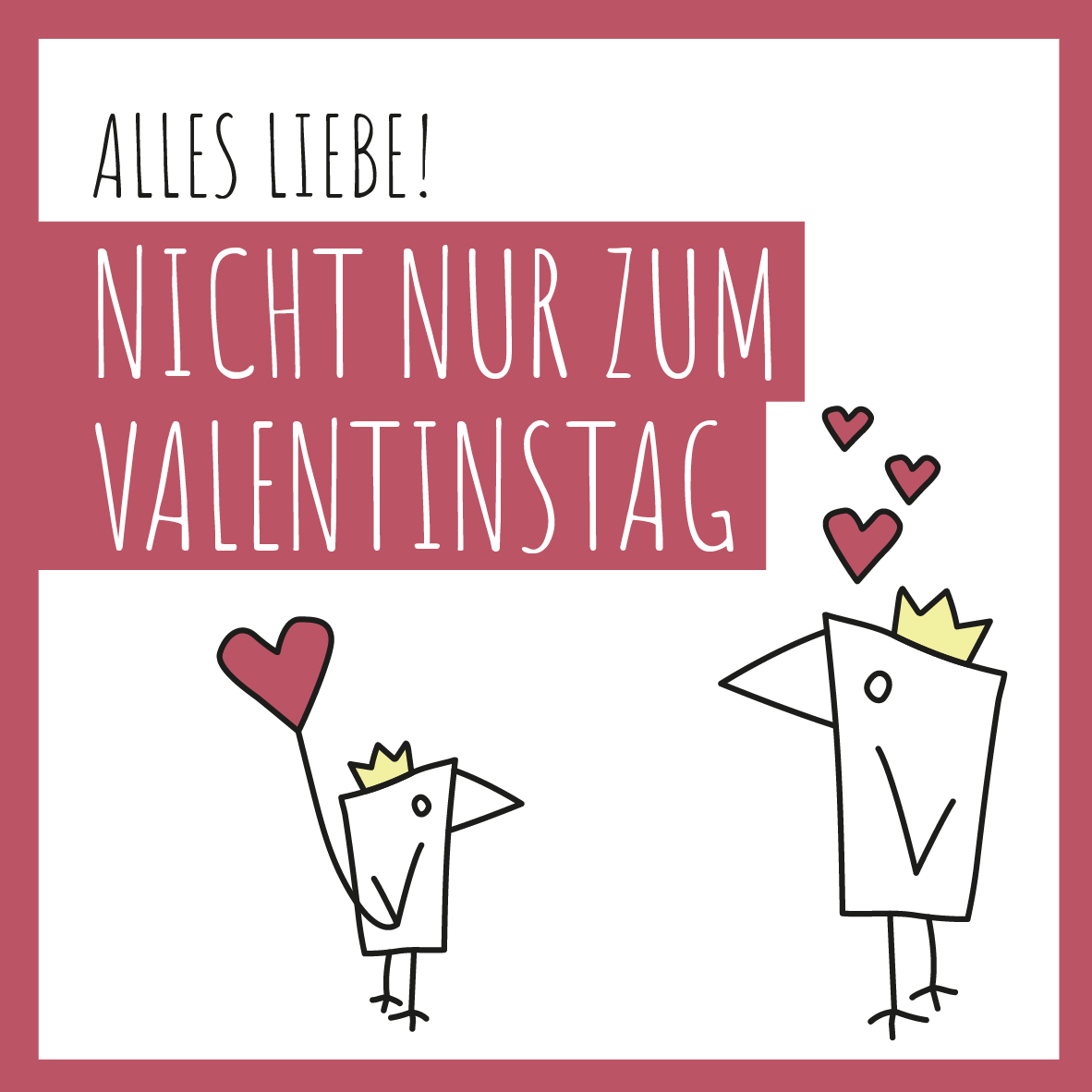 Alles Liebe! Nicht nur zum Valentinstag | Finkenau